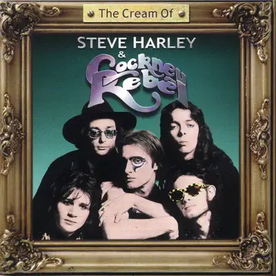 The Cream Of - Cockney Rebel
