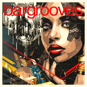 Bargrooves Deluxe Edition 2017