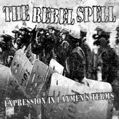 Expression in Laymen's Terms by The Rebel Spell album reviews, ratings, credits