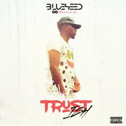 Trust Ish - Single - Blue Seed Trust Ish - Single - Blue Seed