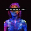 Superhuman - 1982