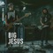 Lock & Key - Big Jesus lyrics