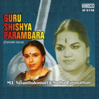 M. L. Vasantha Kumari & Sudha Raghunathan - Guru Shishya Parambara artwork