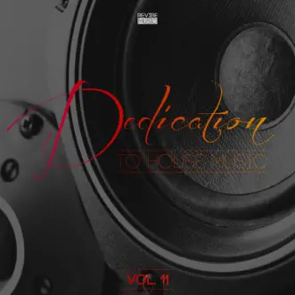 Dedication to House Music, Vol. 11 by Various Artists album reviews, ratings, credits