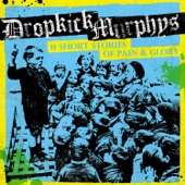 Dropkick Murphys - First Class Loser