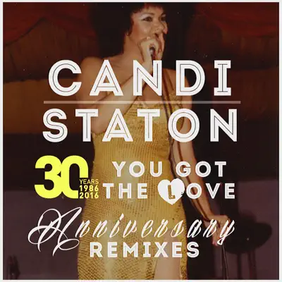 You Got the Love - 30th Year Anniversary Remixes - Single - Candi Staton