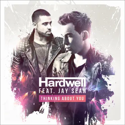 Thinking About You (feat. Jay Sean) - Single - Hardwell