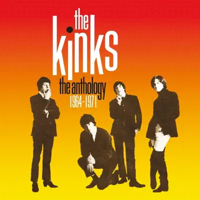 The Anthology 1964 - 1971 (2014 Remastered Version) - The Kinks