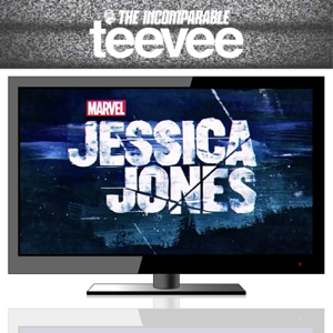 Jessica Jones - TeeVee podcast podcast