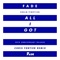 All I Got (Chris Fortier 20Yr Dub) - Fade lyrics