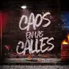 Caos En Las Calles (En Vivo) album lyrics, reviews, download