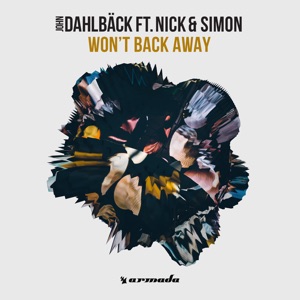 John Dahlbäck - Won’t Back Away (feat. Nick & Simon) - Line Dance Musique