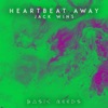 Heartbeat Away - Single