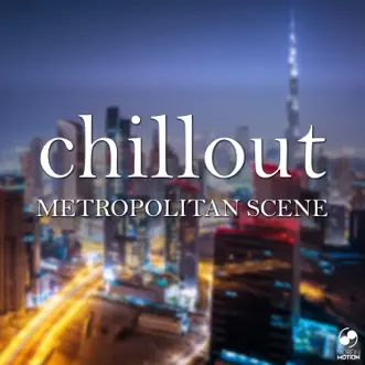 Chillout Metropolitan Scene by Various Artists album reviews, ratings, credits