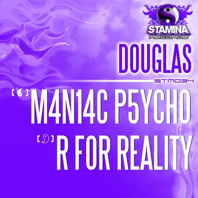 M4N14C P5YCH0 / R for Reality - Single - Douglas
