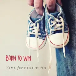 Born to Win - Single - Five For Fighting