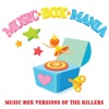 Music Box Mania - Mr. Brightside
