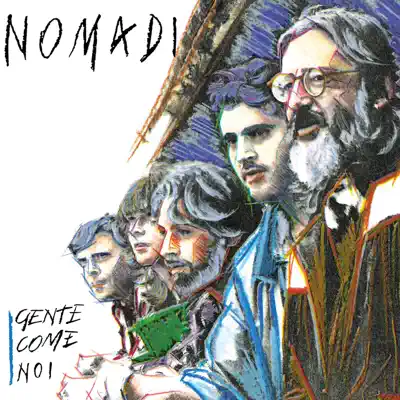 Gente Come Noi (Remastered Version) - Nomadi
