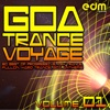 Goa Trance Voyage, Vol. 1 (60 Best of Progressive, Psy Trance, Fullon, Hard Trance, Goa Anthems)