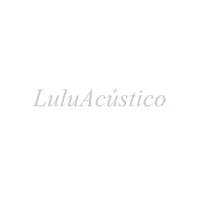 Lulu Acústico (Ao Vivo) - Lulu Santos