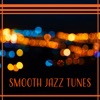 Smooth Jazz Tunes: Relaxation at Home and Romantic Dinner for Two