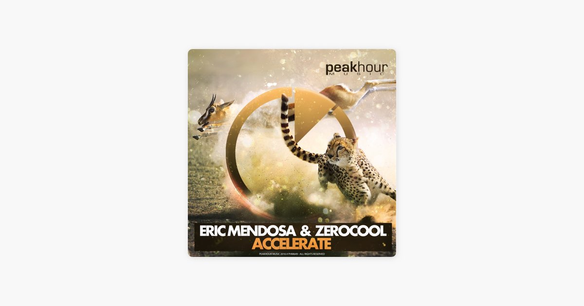 Eric Mendosa & ZEROCOOL의 Accelerate - Apple Music에서 만나는 노래 Eric Mendosa & ZEROCOOL의 Accelerate