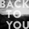 Back to You (feat. Ryan McLarnon) - Grayson Matthews lyrics