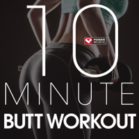 Power Music Workout - 10 Minute - Butt Workout - EP artwork