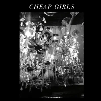 Collection - Cheap Girls