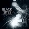 Black Sites - Burning Away The Day