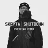 Shutdown (Preditah Remix) - Single album lyrics, reviews, download