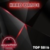 Hard Dance Top 2016