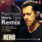 Main Hoon Hero Tera (Remix) - Salman Khan & Dj Raw lyrics