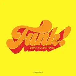 Funk! - Brian Culbertson Funk! - Brian Culbertson