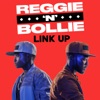 Reggie ‘N’ Bollie - Link Up