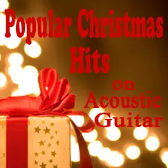 Popular Christmas Hits on Acoustic Guitar by The O'Neill Brothers Group album reviews, ratings, credits