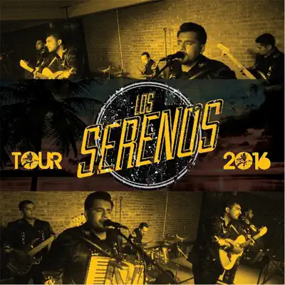 Tour 2016 - Los Serenos Tour 2016 - Los Serenos