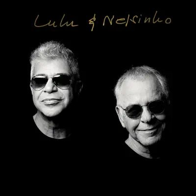 Lulu & Nelsinho - Lulu Santos Lulu & Nelsinho - Lulu Santos