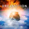 Stream & download Dreamotion, Vol. 1