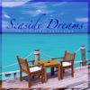 Seaside Dreams - The Chillout Selection, Vol. 3