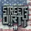 Streets Is Dirty - EP album lyrics, reviews, download