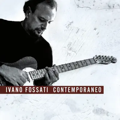 Contemporaneo - Ivano Fossati