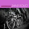 Sans Souci (DJ Mix) album lyrics, reviews, download