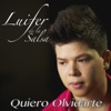 Quiero Olvidarte - Single