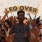 Leg Over - Mr Eazi lyrics