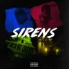 Sirens (feat. Mick Jenkins & Geo) - Single album lyrics, reviews, download