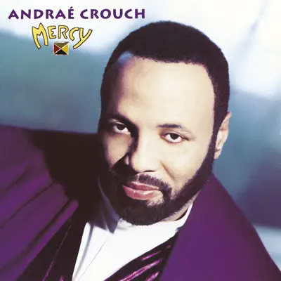 Mercy - Andraé Crouch