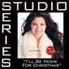 I'll Be Home for Christmas (Studio Series Performance Track) - - Single, 2016