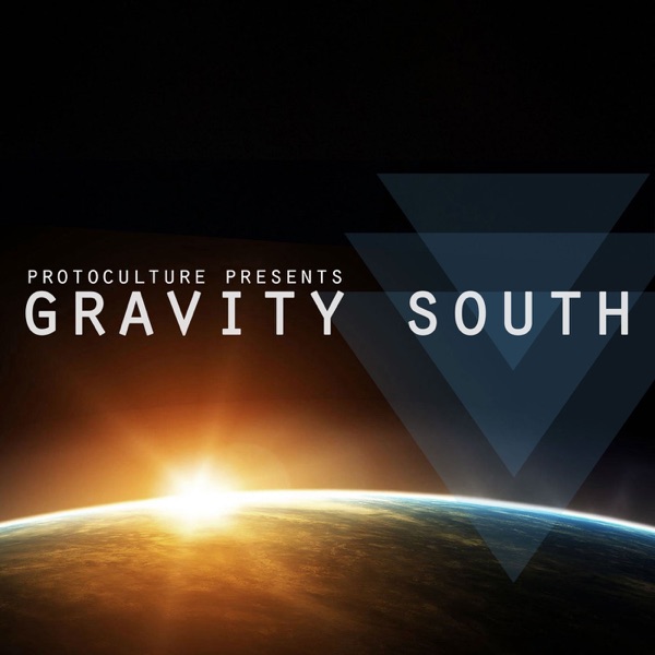 Protoculture : Gravity South