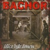 Bachor - Nie Ma Bohaterów